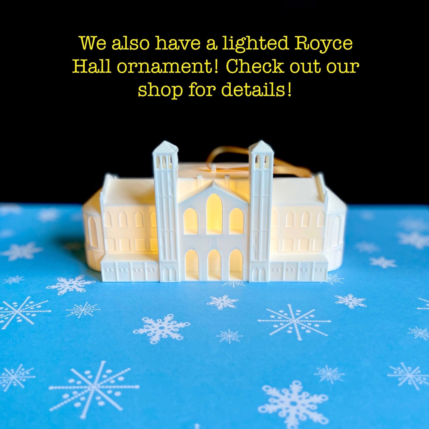 The lighted 3d print of the UCLA Royce Hall.