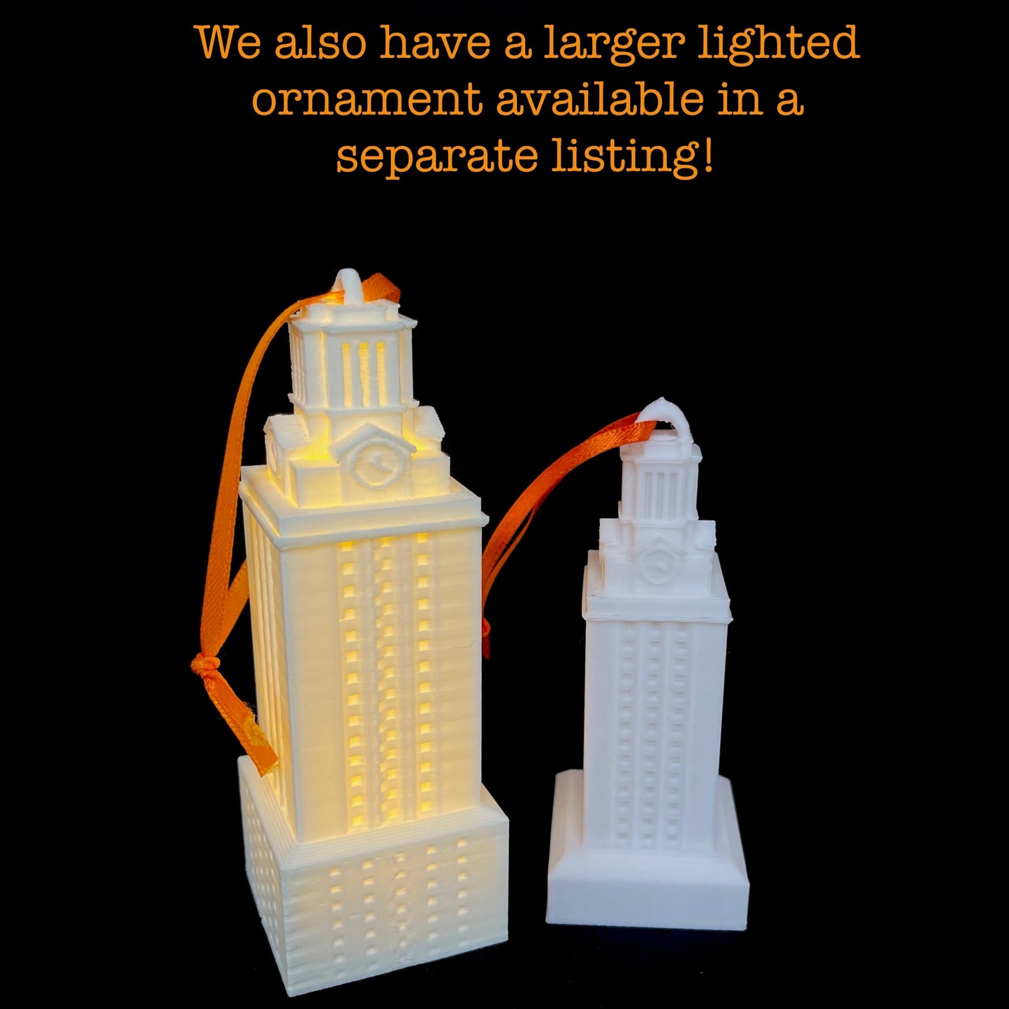 The UT Tower ornaments, shown in two different designs. (One with and one without a light.)